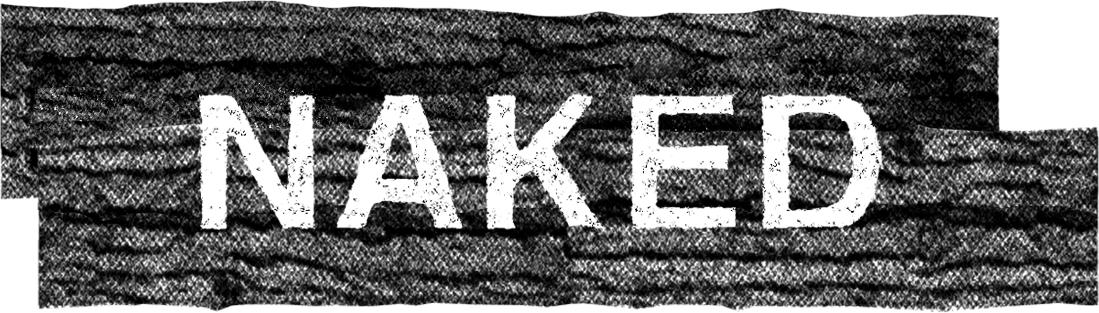 NAKED